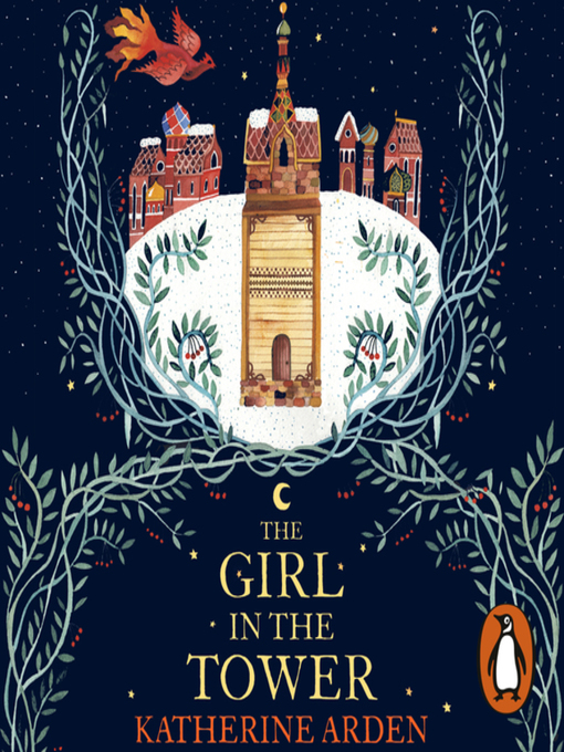 Title details for The Girl in the Tower by Katherine Arden - Available